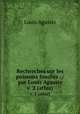 Recherches sur les poissons fossiles . /par Louis Agassiz.. v. 2 (atlas), Louis Agassiz 