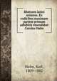 Rhetores latini minores. Ex codicibus maximam partem primum adhibitis emendabat Carolus Halm, Halm, Karl, 1809-1882 