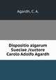 Dispositio algarum Sueciae /cuctore Carolo Adolfo Agardh., Carl Adolf Agardh 