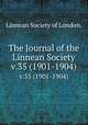 The Journal of the Linnean Society.. v.35 (1901-1904), Linnean Society of London. 