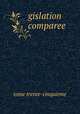 gislation comparee, tome trente-cinquieme 