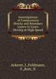 Investigations of Compression Shocks and Boundary Layers in Gases Moving at High Speed, Ackeret, J.,Feldmann, F.,Rott, N 