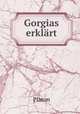 Gorgias erklart, Plato 