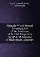 Altitude-Wind-Tunnel Investigation of Performance of Several Propellers on YP-47M Airplane at High Blade Loadings, Saari, Martin J.,Sorin, Solomon M 