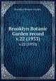 Brooklyn Botanic Garden record.. v.22 (1933), Brooklyn Botanic Garden. 