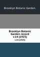 Brooklyn Botanic Garden record.. v.14 (1925), Brooklyn Botanic Garden. 