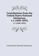 Contributions from the United States National Herbarium. v.1 (1890-1895), United States National Herbarium. 