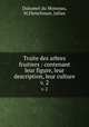 Traite des arbres fruitiers : contenant leur figure, leur description, leur culture. v. 2, Duhamel du Monceau, M,Fleischman, Julian 