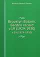 Brooklyn Botanic Garden record.. v.19 (1929-1930), Brooklyn Botanic Garden. 