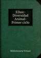 EDaic- Diversidad Animal- Primer ciclo, Bibliotecaria Virtual 