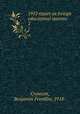 1952 report on foreign educational systems . 2, Crowson, Benjamin Franklin, 1918- 