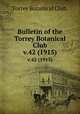 Bulletin of the Torrey Botanical Club.. v.42 (1915), Torrey Botanical Club. 