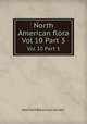 North American flora. Vol 10 Part 3, New York Botanical Garden. 