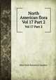 North American flora. Vol 17 Part 2, New York Botanical Garden. 