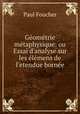 Geometrie metaphysique: ou Essai d