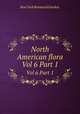 North American flora. Vol 6 Part 1, New York Botanical Garden. 