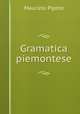 Gramatica piemontese, Maurizio Pipino 