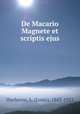 De Macario Magnete et scriptis ejus, Duchesne, L. (Louis), 1843-1922 