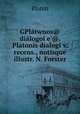 GPlatwnos@ dialogoi e
