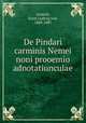 De Pindari carminis Nemei noni prooemio adnotatiunculae, Leutsch, Ernst Ludwig von, 1808-1887 