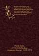 Memoir, descriptive and explanatory, of the Northern Atlantic Ocean and comprising instructions, general and particular, for the navigation of that sea microform, Purdy, John, 1773-1843,Findlay, Alexander George, 1812-1875 