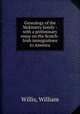 Genealogy of the Mckinstry family : with a preliminary essay on the Scotch-Irish immigrations to America, Willis, William 
