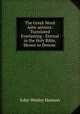 The Greek Word Aion-aionios: Translated Everlasting - Eternal in the Holy Bible, Shown to Denote ., John Wesley Hanson 