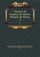Chartes du chapitre de Sainte-Waudru de Mons;. 2, Collegiate church Chapitre 