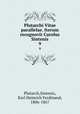 Plutarchi Vitae parallelae. Iterum recognovit Carolus Sintenis. 9, Plutarch,Sintenis, Karl Heinrich Ferdinand, 1806-1867 
