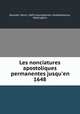 Les nonciatures apostoliques permanentes jusqu