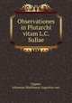 Observationes in Plutarchi vitam L.C. Sullae, Oppen, Johannes Matthaeus Augustus van 