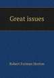 Great issues, Robert F. Horton 