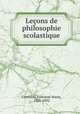 Lecons de philosophie scolastique, Cornoldi, Giovanni Maria, 1822-1892 