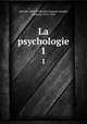 La psychologie. 1, Desire Felicien Francois Joseph Mercier 