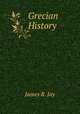 Grecian History, James R. Jay 