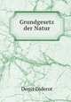 Grundgesetz der Natur, Denis Diderot 