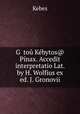 GO tou Kebytos@ Pinax. Accedit interpretatio Lat. by H. Wolfius ex ed. J. Gronovii, Kebes 