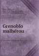 Grenoblo malhe?rou, Franc?ois Blanc 
