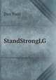 StandStrongLG, Dan Todd 