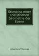 Grundriss einer analytischen Geometrie der Ebene, Johannes Thomae 