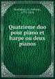 Quatrieme duo pour piano et harpe ou deux pianos, Boieldieu, A. (Adrien), 1775-1834 
