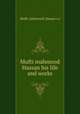 Mufti mahmood Hassan his life and works, Mufti_mahmood_Hassan r.a 