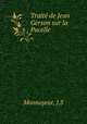 Traite de Jean Gerson sur la Pucelle, J.S. Monnoyeur 