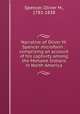 Narrative of Oliver M. Spencer microform : comprising an account of his captivity among the Mohawk Indians in North America, Spencer, Oliver M., 1781-1838 