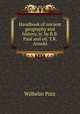 Handbook of ancient geography and history, tr. by R.B. Paul and ed. T.K. Arnold, Wilhelm Putz 