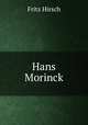 Hans Morinck, Fritz Hirsch 