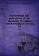 Proceedings and collections of the Wyoming Historical and Geological Society. 10, Wyoming Historical and Geological Society 