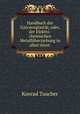 Handbuch der Galvanoplastik; oder, der Elektro-chemischen Metalluberziehung in allen ihren ., Konrad Taucher 