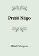 Preso Nago, Mikel Orbegozo 