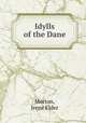 Idylls of the Dane, Morton, Irene Elder 